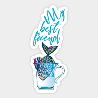 Fish is my best friend, illustration and quote Sticker